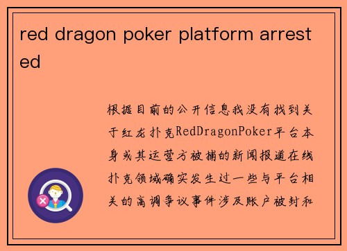 red dragon poker platform arrested